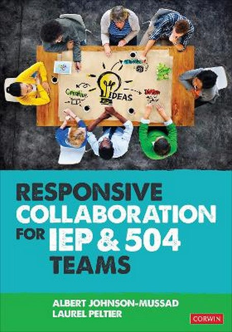 Responsive Collaboration for IEP and 504 Teams