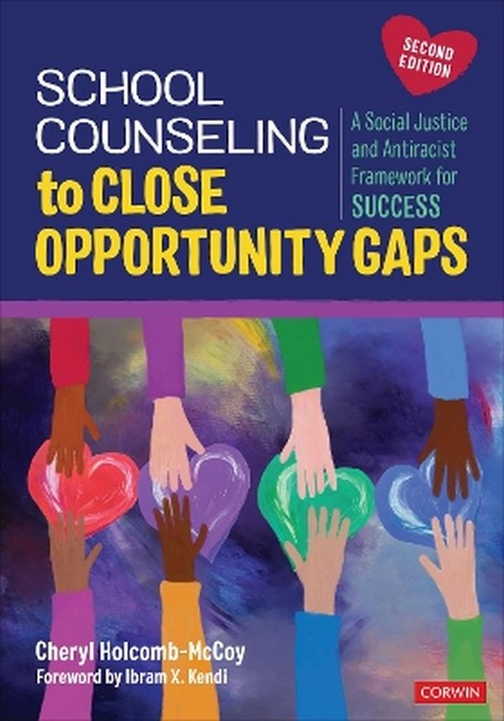 School Counseling to Close Opportunity Gaps 2/e