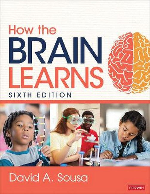 How the Brain Learns 6/e