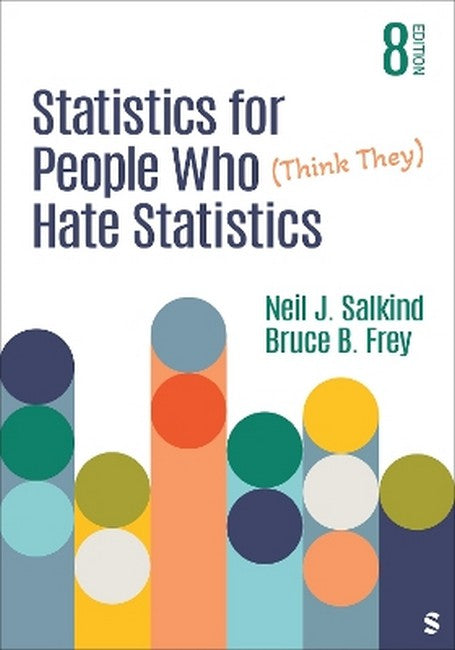 Statistics for People Who (Think They) Hate Statistics 8/e