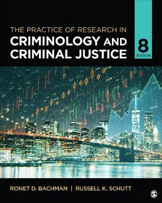 The Practice of Research in Criminology and Criminal Justice 8/e