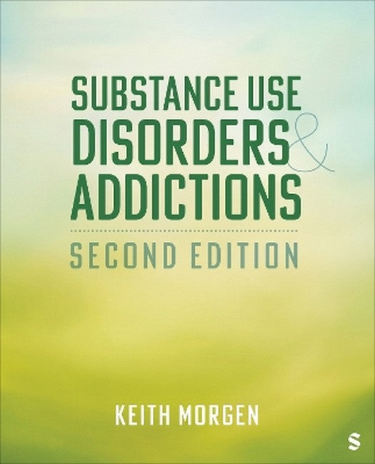 Substance Use Disorders and Addictions 2/e