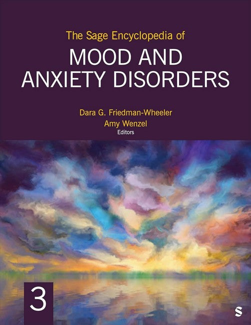 The Sage Encyclopedia of Mood and Anxiety Disorder