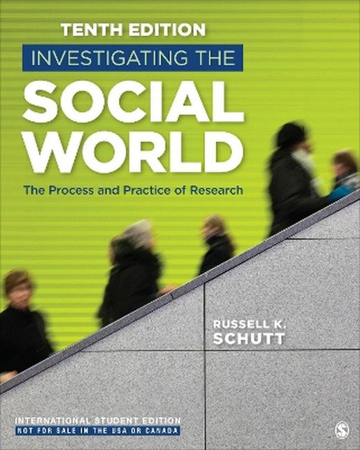 Investigating the Social World - International Student Edition 10/e