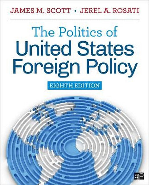 The Politics of United States Foreign Policy 8/e