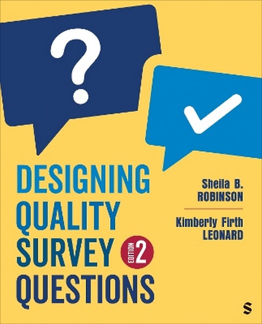 Designing Quality Survey Questions 2/e