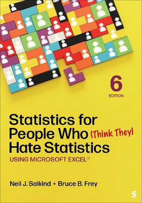 Statistics for People Who (Think They) Hate Statistics 6/e