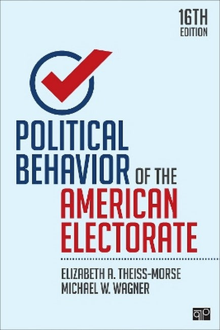 Political Behavior of the American Electorate 16/e