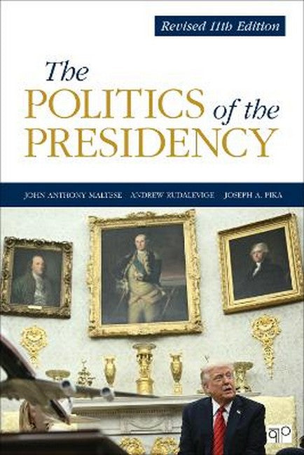 The Politics of the Presidency 11/e