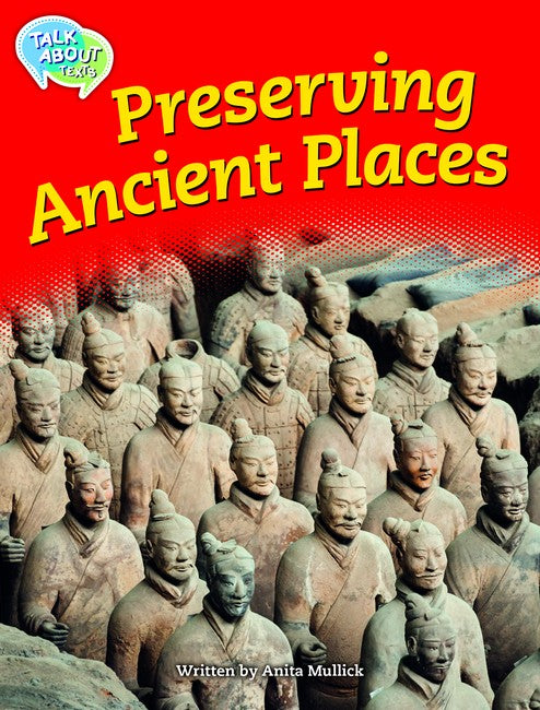 Preserving Ancient Places Student Edition