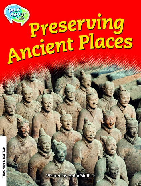 Preserving Ancient Places Teacher Edition