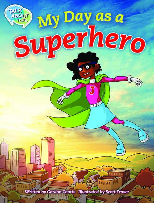 My Day as a Superhero Student Edition