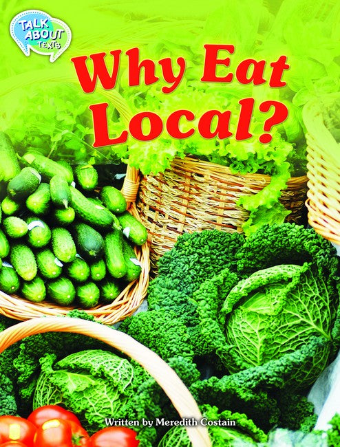 Why Eat Local? Student's Edition