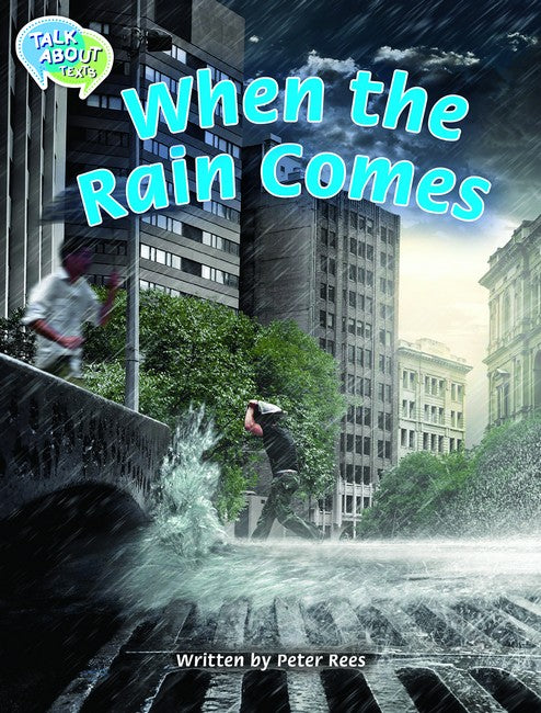 When the Rain Comes Student Edition