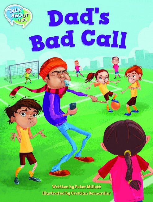 Dad's Bad Call Student Edition