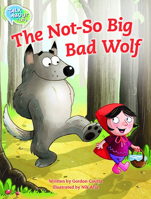 The Not-So Big Bad Wolf Student's Edition
