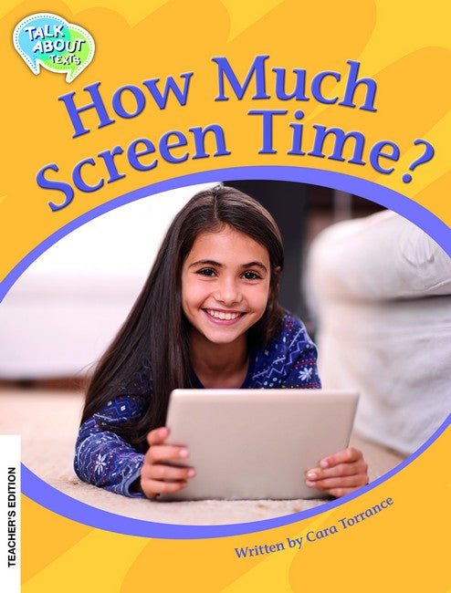 How Much Screen Time? Teachers Edition