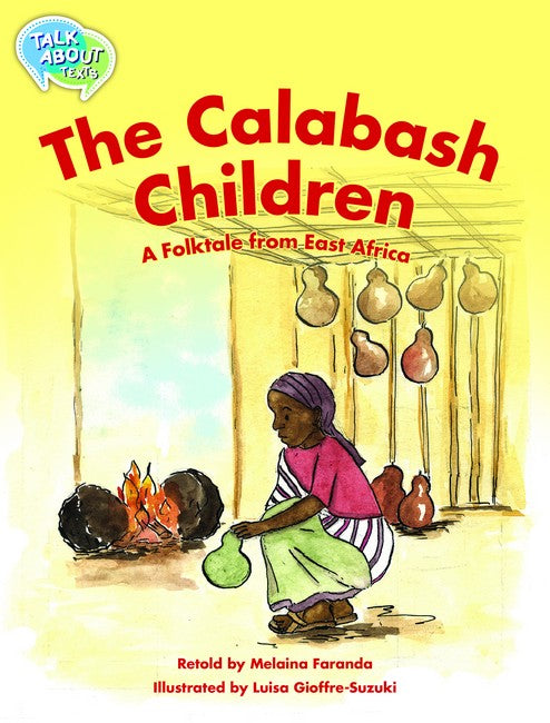 The Calabash Children Student Edition