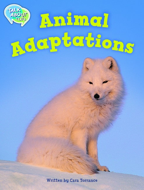 Animal Adaptations Student Edition