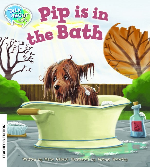 Pip is in the Bath Teacher's Edition