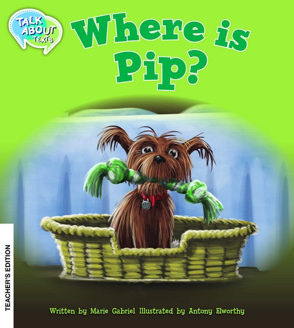 Where is Pip? Teacher's Edition