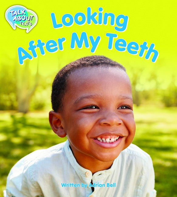 Looking After My Teeth Student Edition