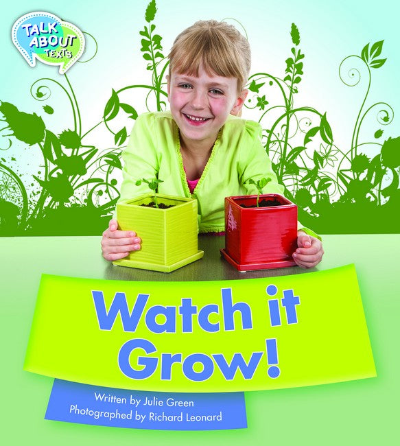 Watch it Grow Student's Edition