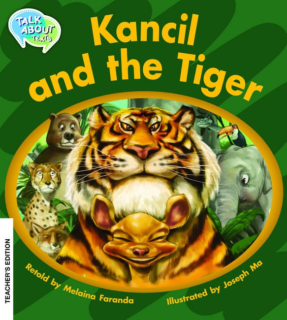 Kancil and the Tiger Teachers Edition