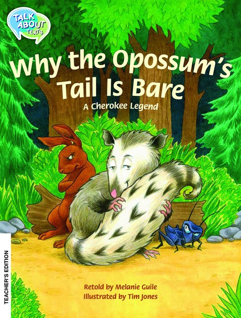 Why the Opossum's Tail is Bare? Teacher's Edition