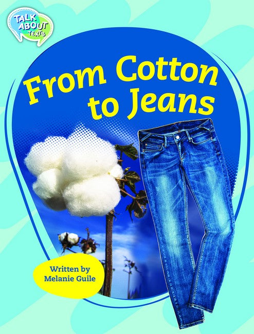 From Cotton to Jeans Student Edition