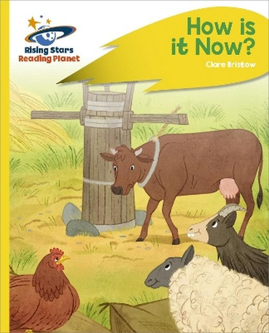 Reading Planet - How Is It Now? - Yellow Plus: Rocket Phonics