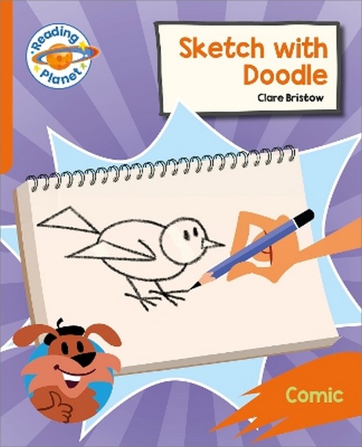 Reading Planet: Rocket Phonics - Target Practice - Sketch with Doodle -Orange