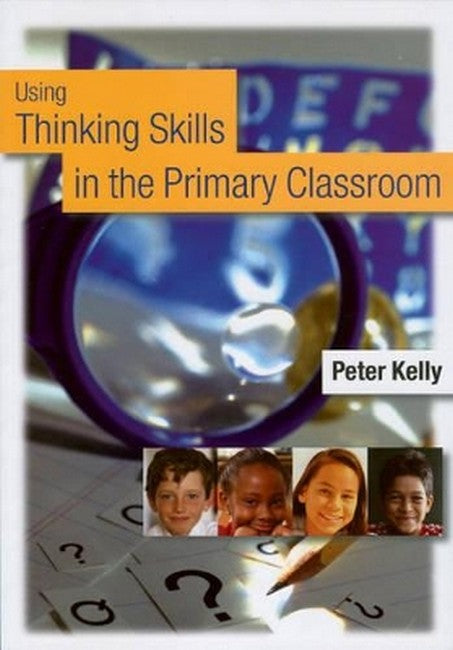 Using Thinking Skills in the Primary Classroom