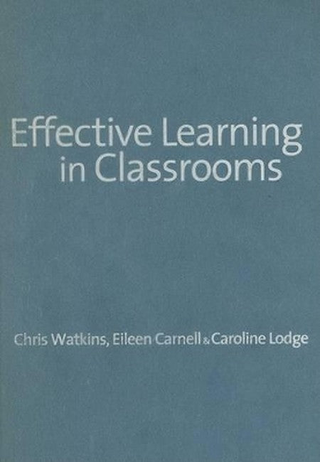 Effective Learning in Classrooms