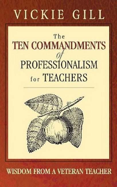 The Ten Commandments of Professionalism for Teachers