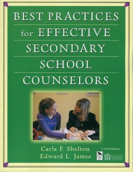 Best Practices for Effective Secondary School Counselors