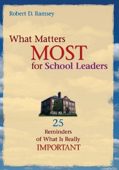 What Matters Most for School Leaders