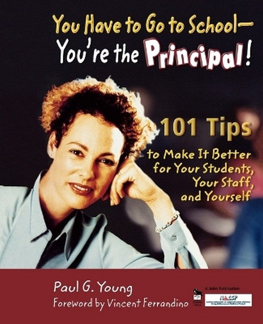 You Have to Go to School - You're the Principal!