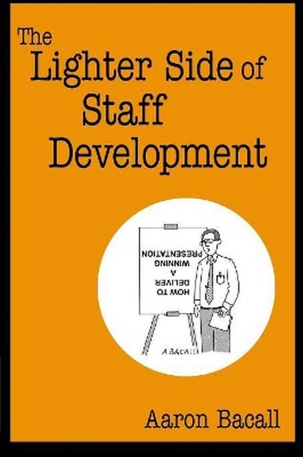 The Lighter Side of Staff Development