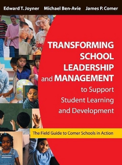 Transforming School Leadership and Management to Support Student Learning and Development