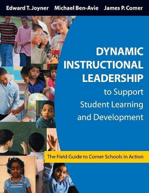 Dynamic Instructional Leadership to Support Student Learning and Development