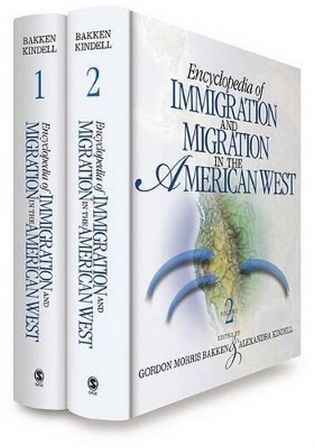 Encyclopedia of Immigration and Migration in the American West
