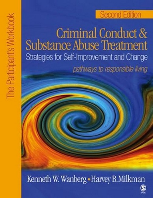 Criminal Conduct and Substance Abuse Treatment: Strategies For Self-Improvement and Change, Pathways to Responsible Living 2/e