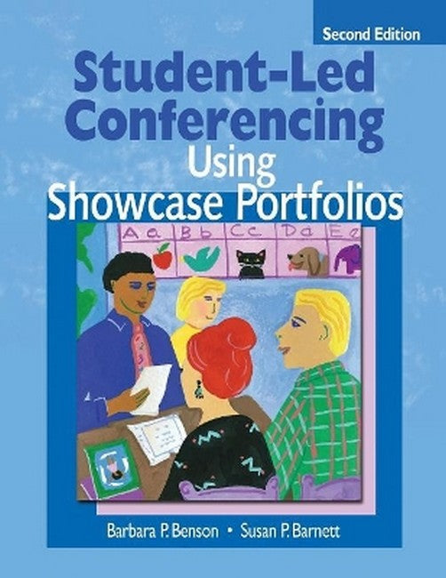 Student-Led Conferencing Using Showcase Portfolios 2/e