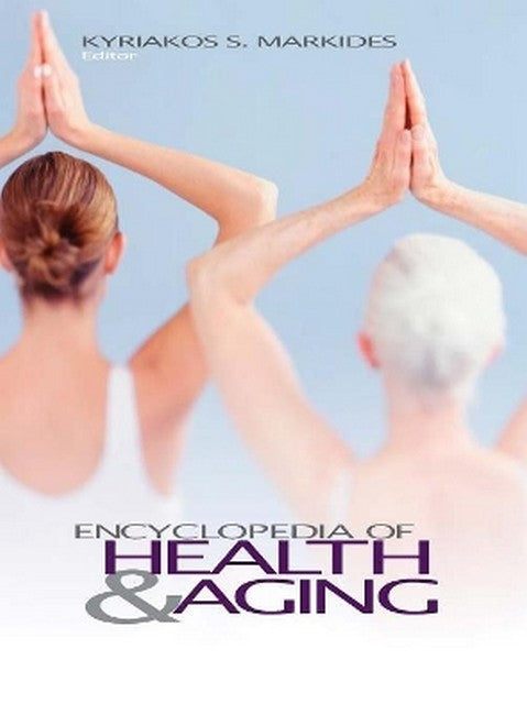 Encyclopedia of Health and Aging