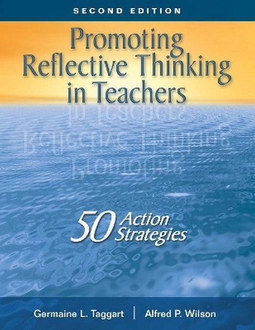 Promoting Reflective Thinking in Teachers 2/e