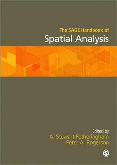 The SAGE Handbook of Spatial Analysis