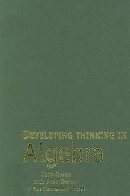 Developing Thinking in Algebra