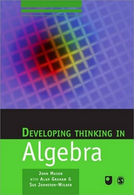 Developing Thinking in Algebra