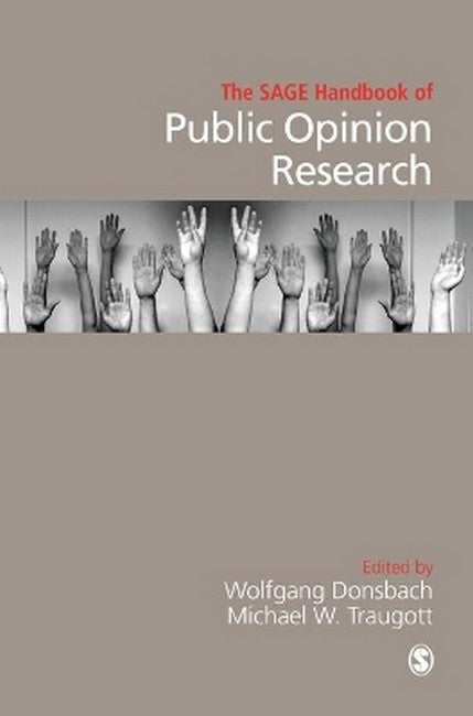 The SAGE Handbook of Public Opinion Research